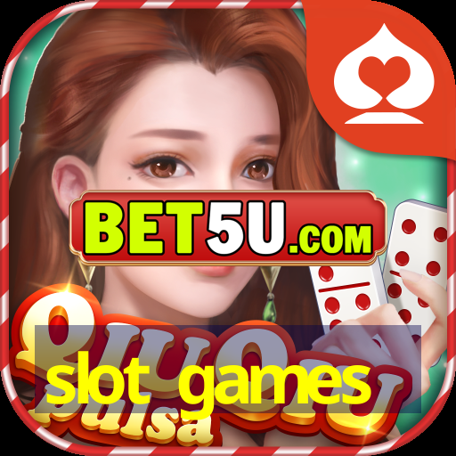 slot games